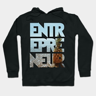 Eternal Entrepreneur : Be The Crazy One Hoodie